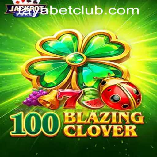 Experience the Thrills of 100BlazingClover: A Comprehensive Guide