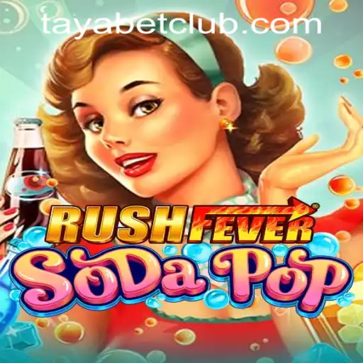 Exploring the Thrills of RushFeverSodaPop and the Buzz Around TAYABET PH Login
