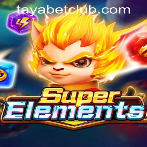Exploring the Exciting World of SuperElements and Understanding TAYABET PH Login